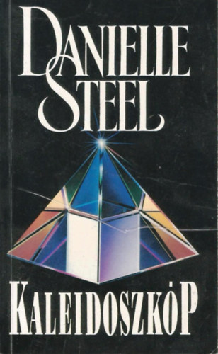 Danielle Steel: Kaleidoszkóp