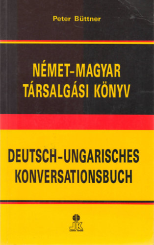 Peter Büttner: Német-magyar társalgási könyv