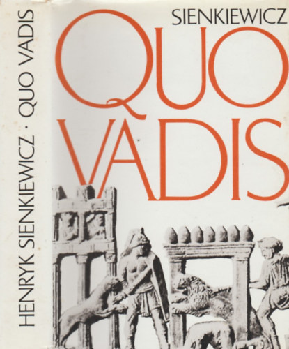 Henryk Sienkiewicz: Quo Vadis