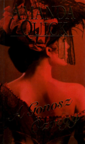 Amanda Quick: A gonosz özvegy