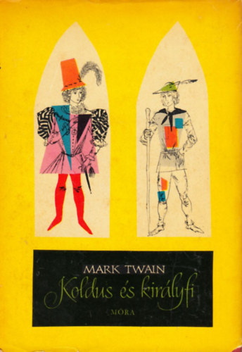 Mark Twain: Koldus és királyfi