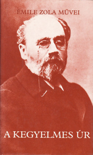 Émile Zola: A kegyelmes úr