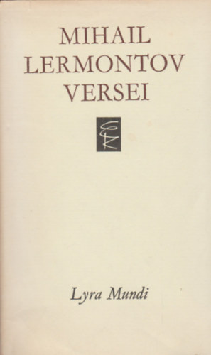 Mihail Lermontov: Mihail Lermontov versei (Lyra Mundi)