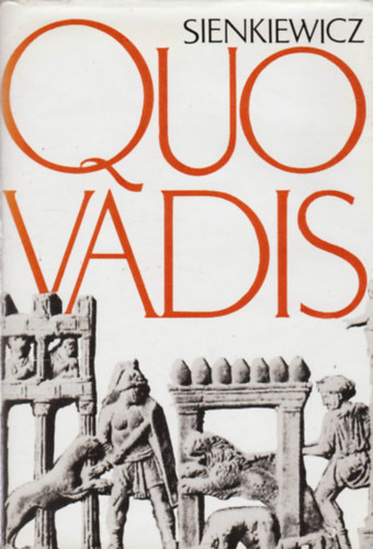 Henryk Sienkiewicz: Quo Vadis