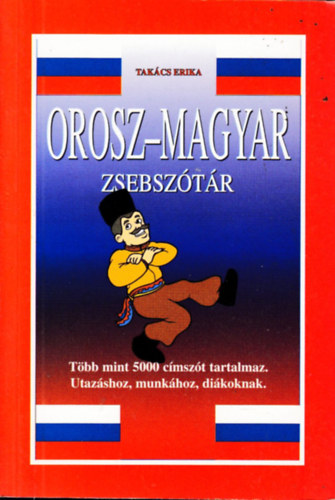 Takács Erika: Orosz-magyar, magyar-orosz zsebszótár