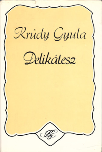 Krúdy Gyula: Delikátesz