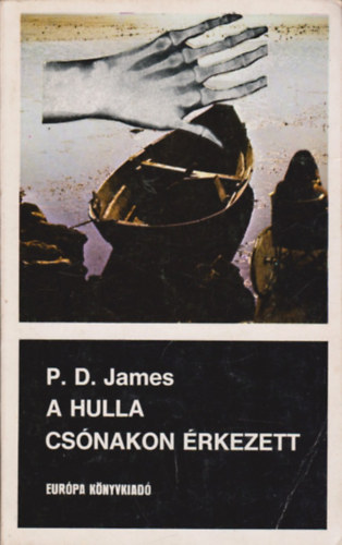 P. D. James: A hulla csónakon érkezett