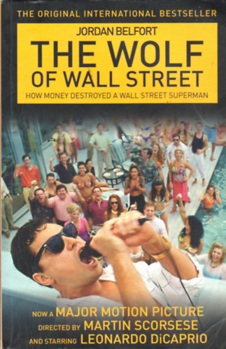 Jordan Belfort: The Wolf of Wall Street