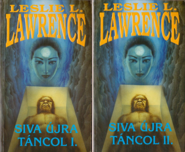 Leslie L. Lawrence: Siva újra táncol I-II.