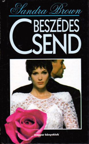 Sandra Brown: Beszédes csend