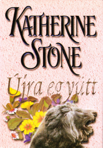 Katherine Stone: Újra együtt