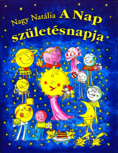 Nagy Natália: A Nap születésnapja