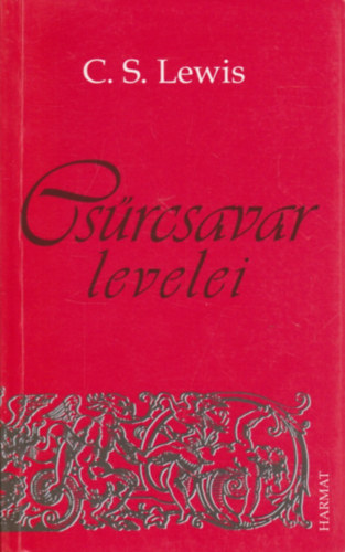 C. S. Lewis: Csűrcsavar levelei