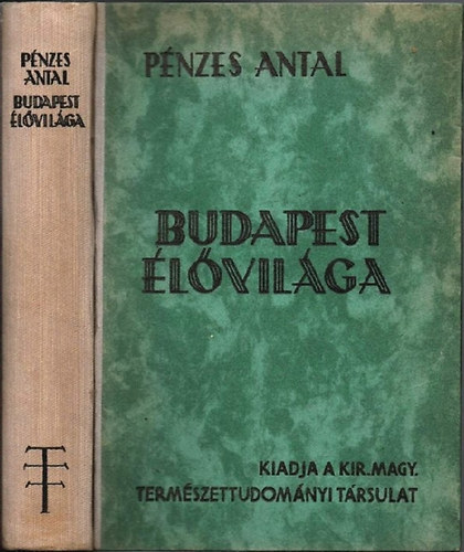 Pénzes Antal: Budapest élővilága