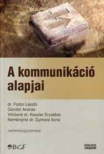 Fodor-Göndör-Vörösné-Neményiné: A kommunikáció alapjai