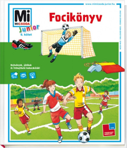 Andrea Bestandig: Focikönyv (Mi micsoda Junior 6.)