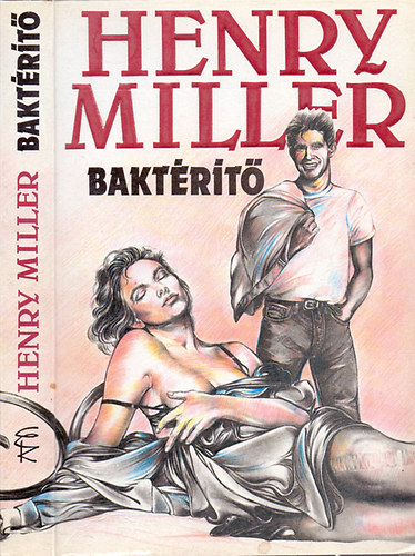 Henry Miller: Baktérítő