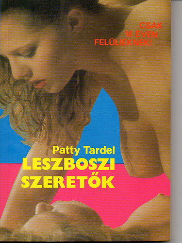 Tardel Patty: Leszboszi szeretők