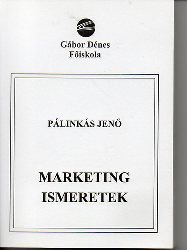 Pálinkás Jenő: Marketing ismeretek