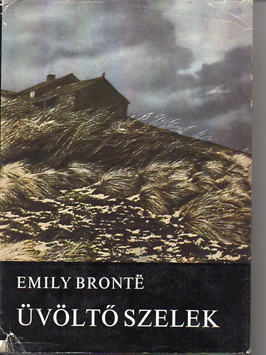 Emily Brontë: Üvöltő szelek