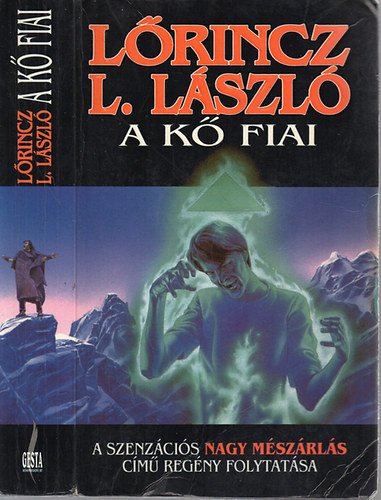 Lőrincz L. László: A kő fiai