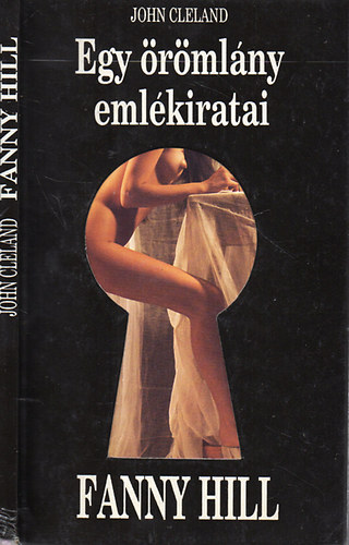 John Cleland: Egy örömlány emlékiratai - Fanny Hill