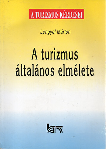 Lengyel Márton: A turizmus általános elmélete