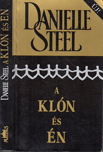 Danielle Steel: A klón és én