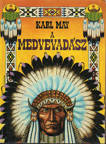 Karl May: A medvevadász - Regényes elbeszélés