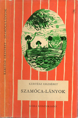 Kertész Erzsébet: Szamóca-lányok