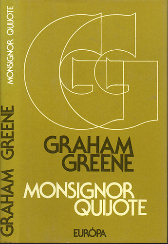 Graham Greene: Monsignor Quijote