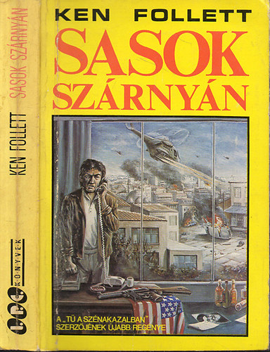 Ken Follett: Sasok szárnyán