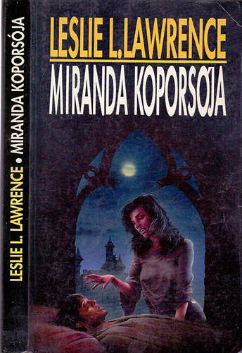 Leslie L. Lawrence: Miranda koporsója