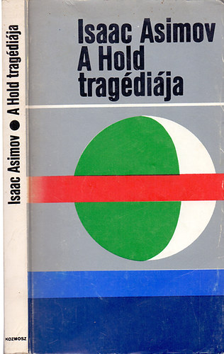 Isaac Asimov: A Hold tragédiája