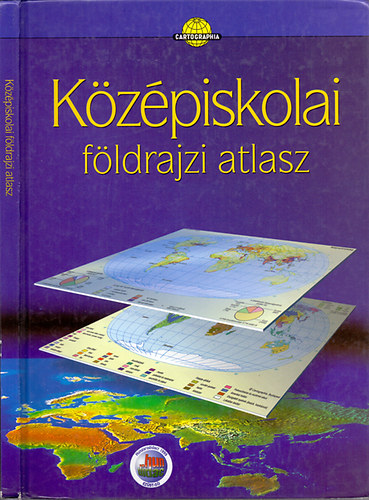 Hőnyi Ede - Hidas Gábor - Dr. Papp-Váry Árpád: Középiskolai földrajzi atlasz (CR-0003)