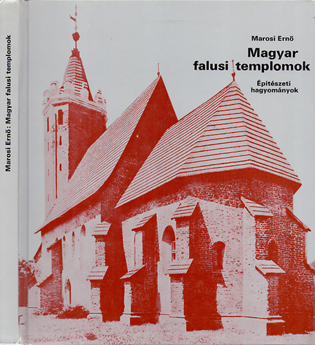 Marosi Ernő: Magyar falusi templomok