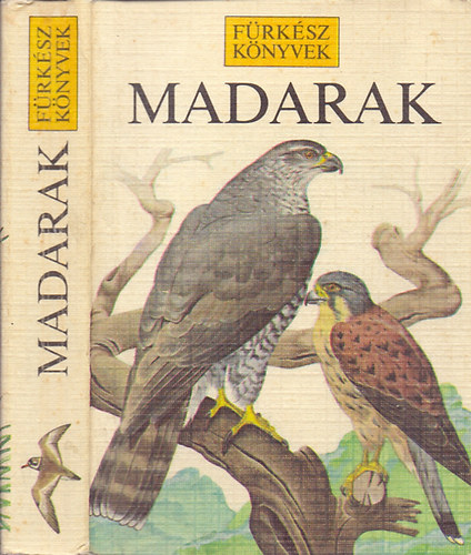 Martin Woodcock Richard Perry: Madarak (Fürkész könyvek)