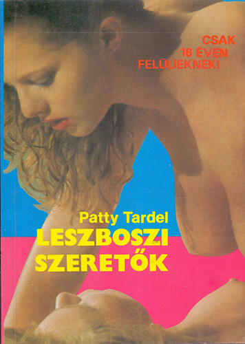 Patty Tardel: Leszboszi szeretők