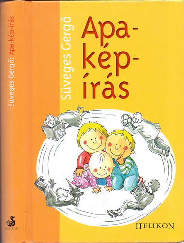 Süveges Gergő: Apa-kép-írás