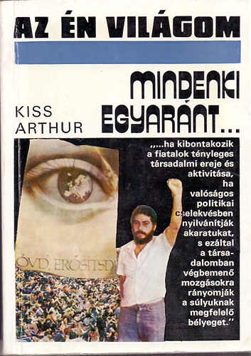 Kiss Arthur: Mindenki egyaránt