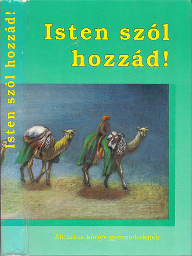 : Isten szól hozzád! - Áhitatos könyv gyermekeknek