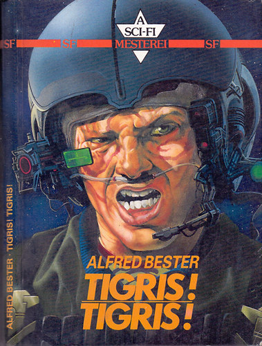 Alfred Bester: Tigris! Tigris!