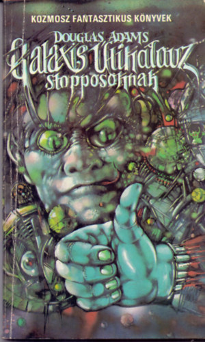 Douglas Adams: Galaxis Útikalauz stopposoknak