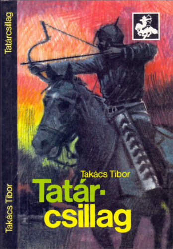 Takács Tibor: Tatárcsillag