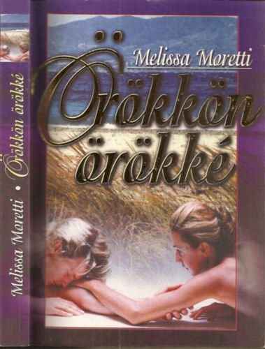 Melissa Moretti: Örökkön örökké