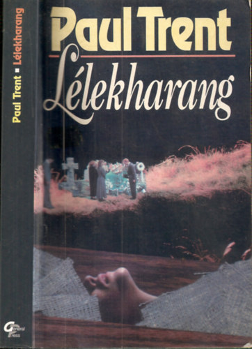 Paul Trent: Lélekharang