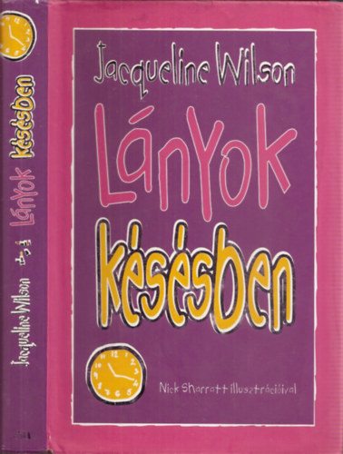 Jacqueline Wilson: Lányok késésben