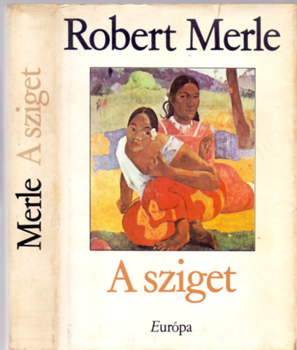 Robert Merle: A sziget