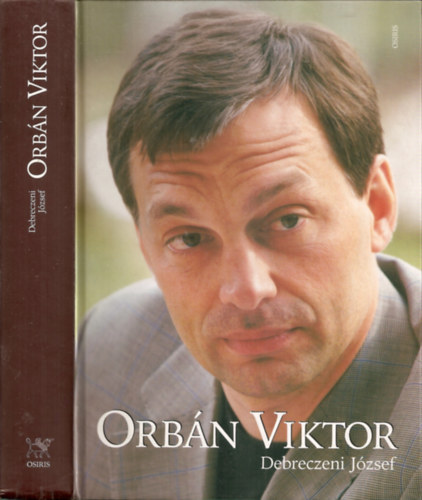 Debreczeni József: Orbán Viktor