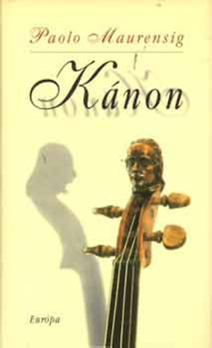 Paolo Maurensig: Kánon